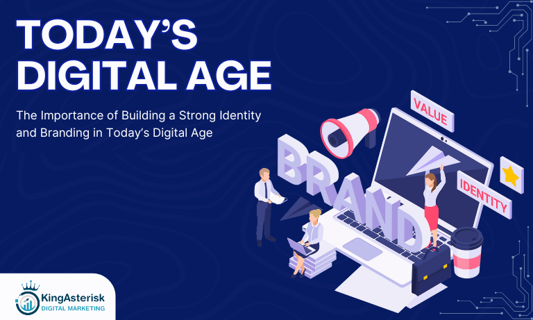 he-Importance-of-Building-a-Strong-Identity-and-Branding-in-Todays-Digital-Age
