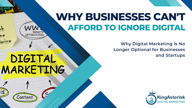 Why-Digital-Marketing-is-No-Longer-Optional-for-Businesses-and-Startups-1