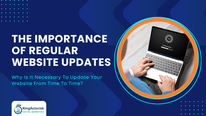 Why-Is-It-Necessary-To-Update-Your-Website-From-Time-To-Time